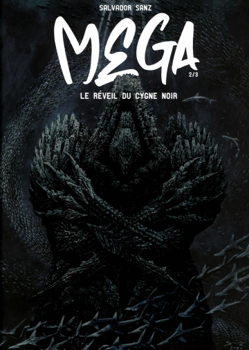 Mega Tome 2 - Le Réveil du Cygne Noir