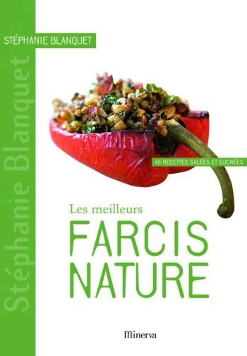 Les meilleurs farcis nature