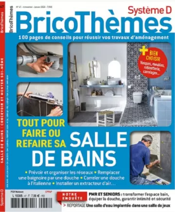 Système D Bricothèmes N°47 – Janvier 2022