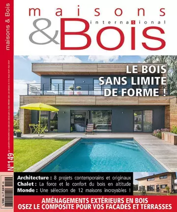 Maison et Bois International N°149 – Juin-Juillet 2019