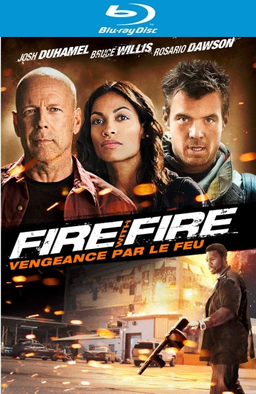 Fire with fire, vengeance par le feu