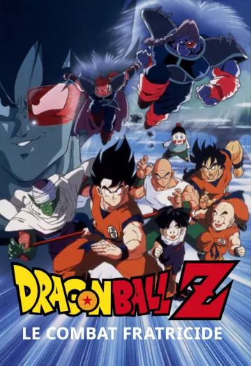 Dragon Ball Z : Le Combat fratricide