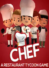 Chef: A Restaurant Tycoon Game