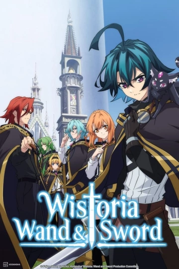 Wistoria: Wand and Sword - Saison 1