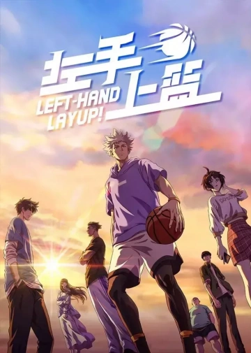 Left-Hand Layup! - Saison 1