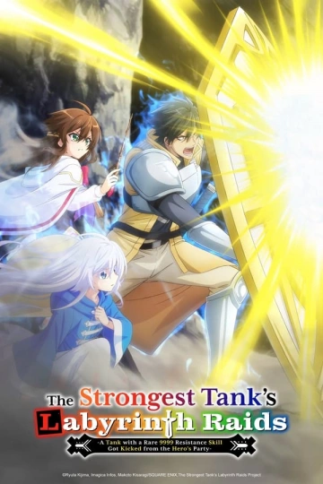 The Strongest Tank's Labyrinth Raids - Saison 1