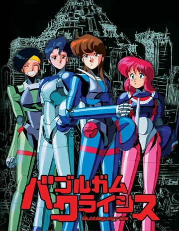 Bubblegum Crisis - Saison 1