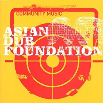 Asian Dub Foundation - Community Music