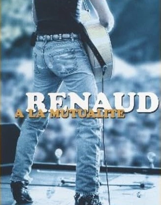 Renaud - A La Mutualite 1995