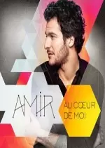 Amir-Au cœur de moi (Edition Collector)