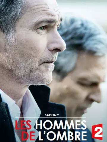 Les Hommes de l'ombre - Saison 1