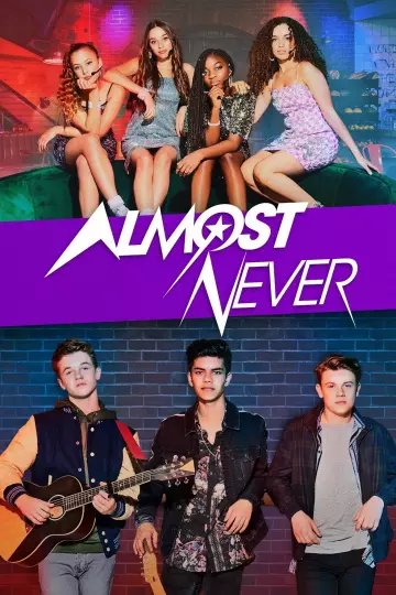 Almost Never - Saison 1