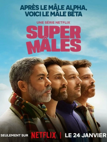 Super Mâles - Saison 1