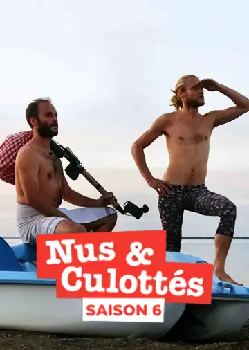 Nus et culottés - Saison 6