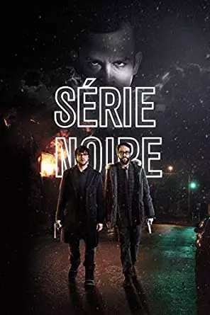 Série noire - Saison 1