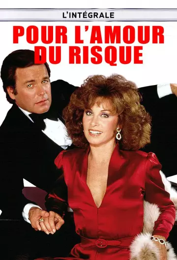 Pour l'amour du risque - Saison 3