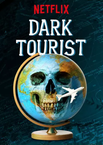 Dark Tourist - Saison 1