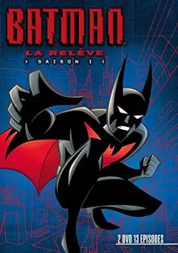 Batman : La Relève - Saison 1