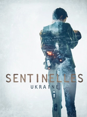 Sentinelles-Ukraine - Saison 1