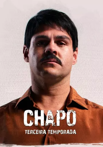 El Chapo - Saison 3