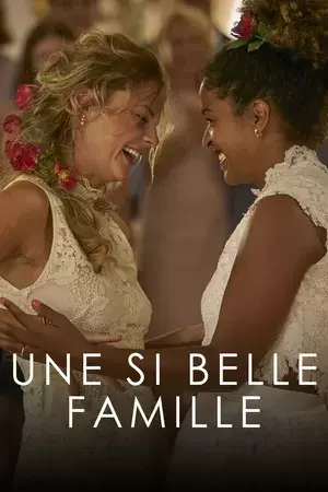 Une si belle famille - Saison 1