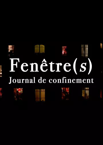 Fenêtre(s) - Journal de confinement - Saison 1