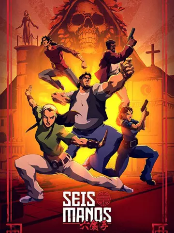 Seis Manos - Saison 1