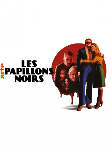 Les Papillons noirs - Saison 1