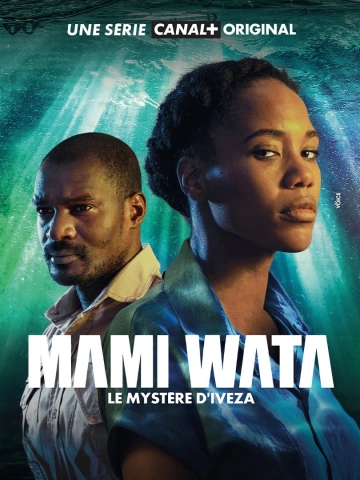 Mami Wata : Le mystère d’Iveza - Saison 1