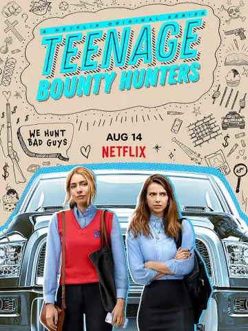 Teenage Bounty Hunters - Saison 1